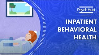 Inpatient Behavioral Health [upl. by Adnohsar187]