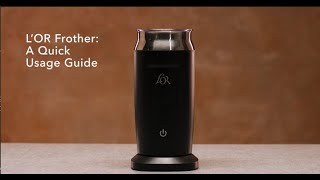 LOR Milk Frother A Quick Usage Guide [upl. by Draillih]