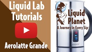 Liquid Lab  Aerolatte Grande Milk Frother [upl. by Ongineb]