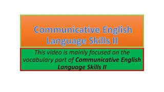 Communicative English Language Skills II vocabulary part one [upl. by Laural]