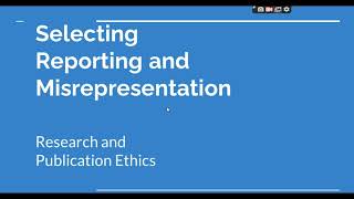 Selective Reporting and Misrepresentation of data Research and Publication ethics Phd coursework [upl. by Ferri459]