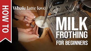 How To Milk Frothing for Beginners 5 Tips [upl. by Kerat568]